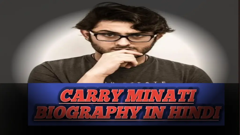 carry-minati-biography-in-hindi