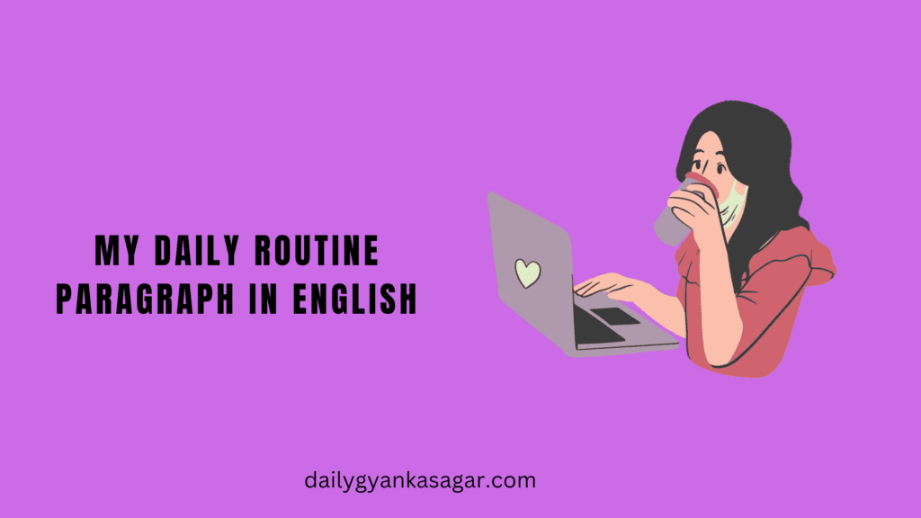 my-daily-routine-paragraph-in-english