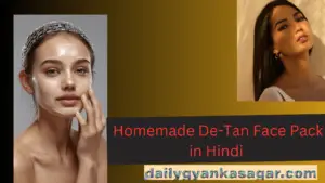 Homemade De-Tan Face Pack in Hindi 